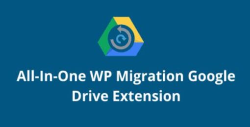 All In One WP Migration Google Drive Extension GPL v2.78