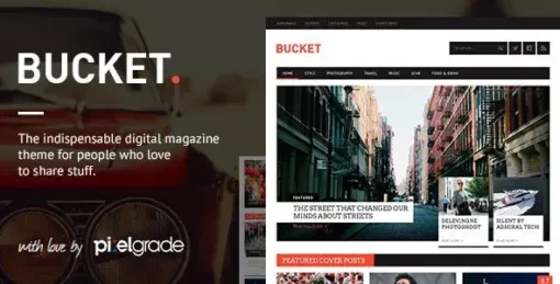 BUCKET - A Digital Magazine Style WordPress Theme 1.6.10