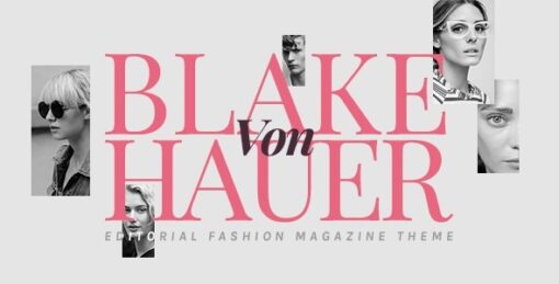 Blake von Hauer – Editorial Fashion Magazine Theme v6.0