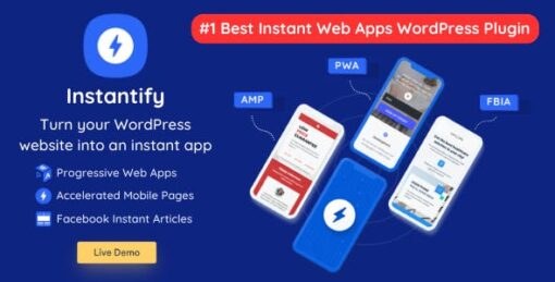 Instantify PWA, Google AMP And Facebook IA 7.2