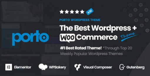 Porto Theme GPL v7.2.8 (Pre-Activated) - Multipurpose & WooCommerce Theme